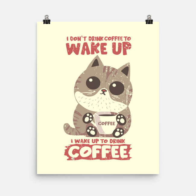 I Wake Up For Coffee-None-Matte-Poster-turborat14