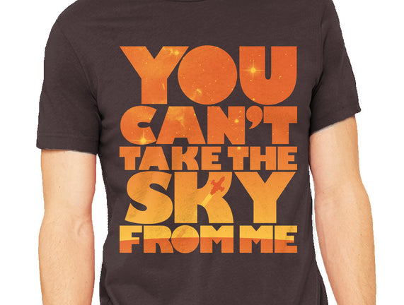 You Can't Take the Sky