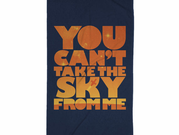 You Can't Take the Sky