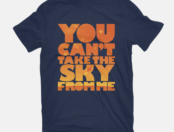 You Can't Take the Sky