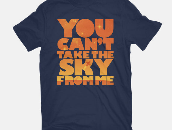 You Can't Take the Sky