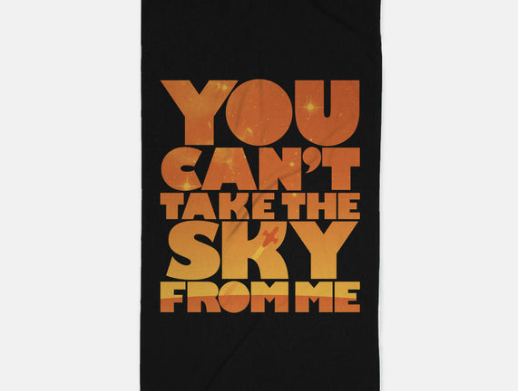 You Can't Take the Sky