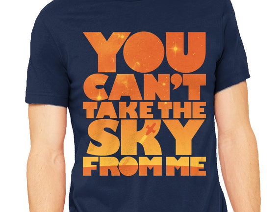 You Can't Take the Sky