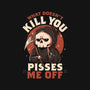 What Doesn't Kill You Pisses Me Off-Mens-Basic-Tee-eduely