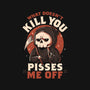 What Doesn't Kill You Pisses Me Off-Womens-Fitted-Tee-eduely