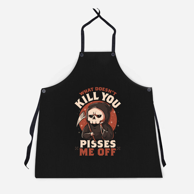 What Doesn't Kill You Pisses Me Off-Unisex-Kitchen-Apron-eduely