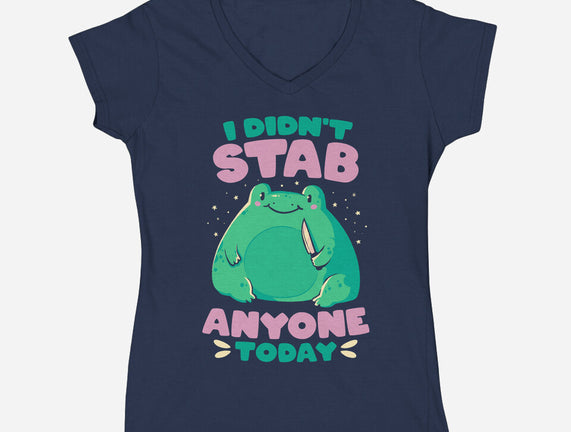 I Didn't Stab Anyone Today
