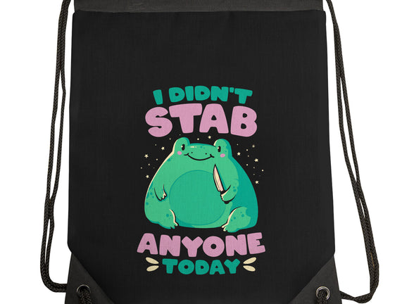 I Didn't Stab Anyone Today