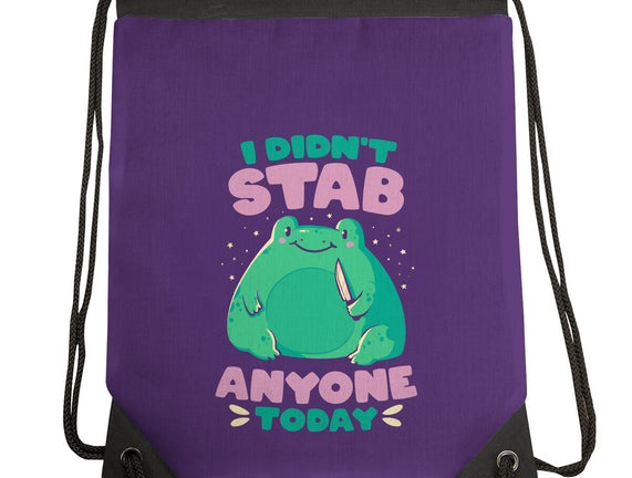 I Didn't Stab Anyone Today