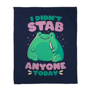 I Didn't Stab Anyone Today