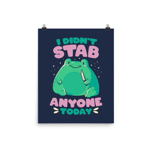 I Didn't Stab Anyone Today