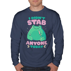 I Didn't Stab Anyone Today