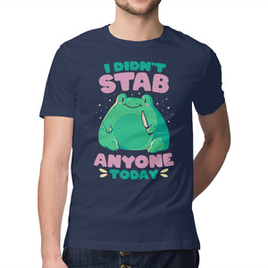 I Didn't Stab Anyone Today