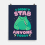 I Didn't Stab Anyone Today-None-Matte-Poster-eduely