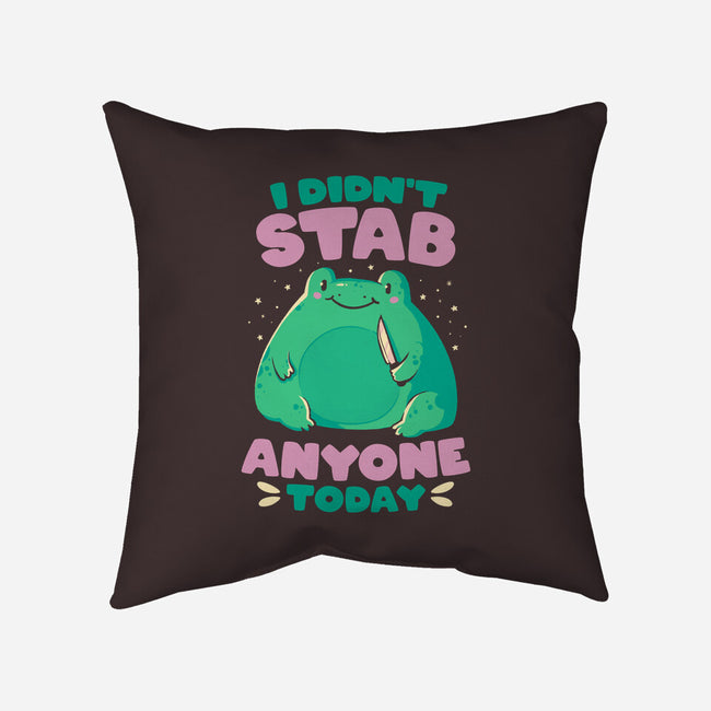 I Didn't Stab Anyone Today-None-Removable Cover w Insert-Throw Pillow-eduely