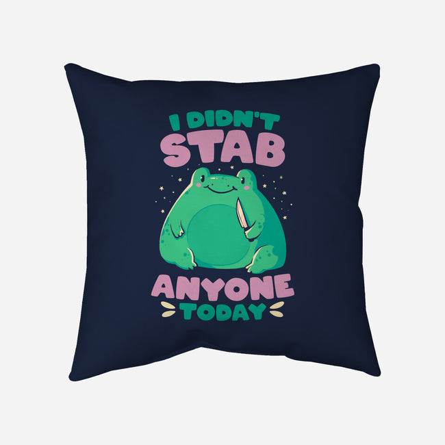 I Didn't Stab Anyone Today-None-Removable Cover w Insert-Throw Pillow-eduely
