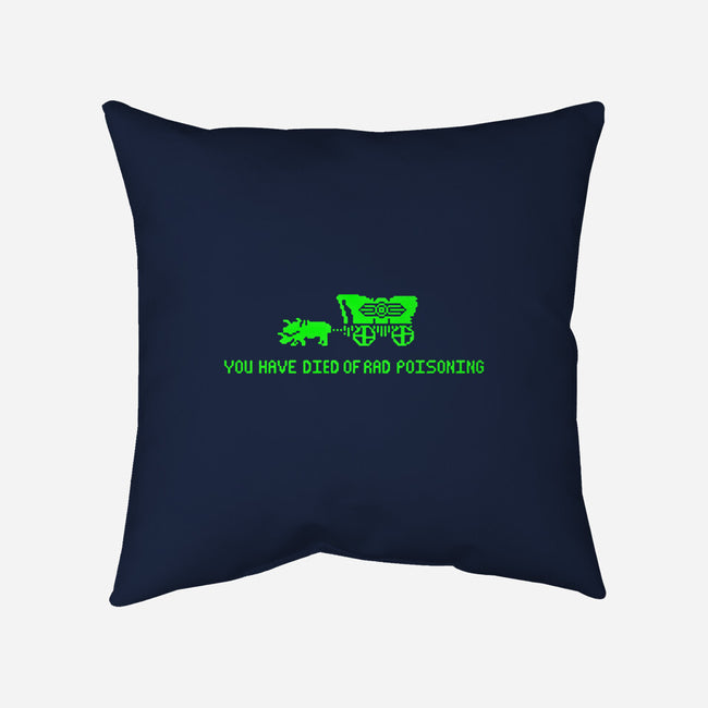 You Have Died of Rad Poisoning-none removable cover w insert throw pillow-teddythulu