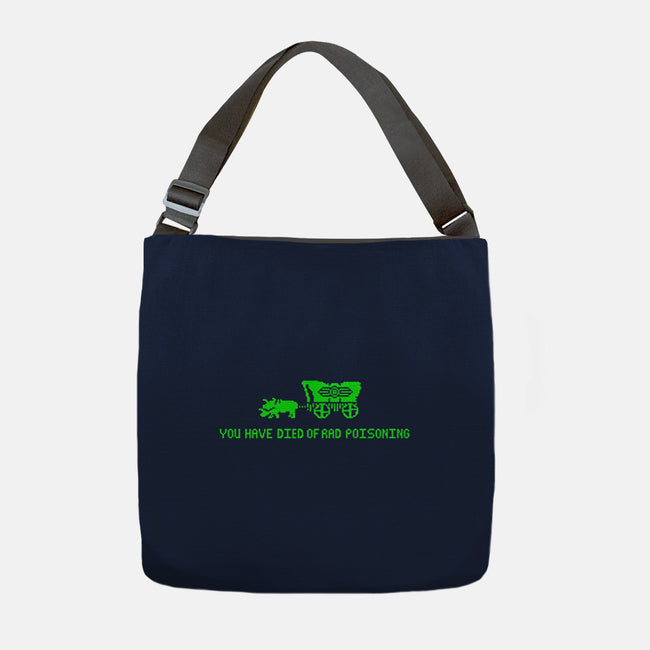You Have Died of Rad Poisoning-none adjustable tote-teddythulu