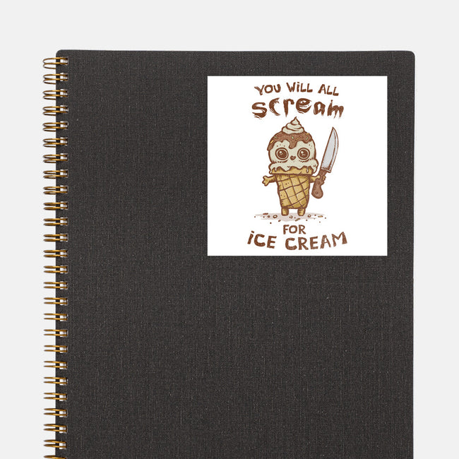 We All Scream For Ice Cream-None-Glossy-Sticker-kg07