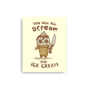 We All Scream For Ice Cream