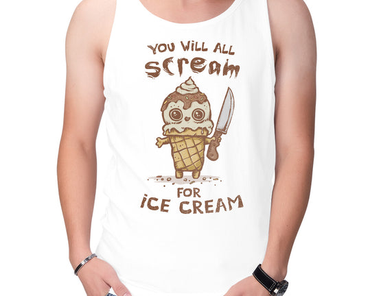 We All Scream For Ice Cream