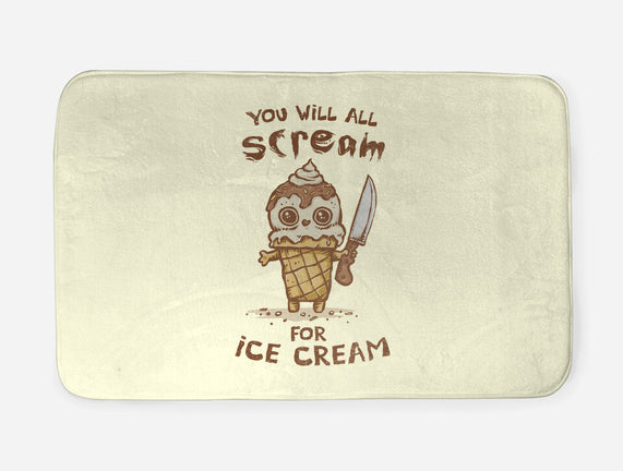 We All Scream For Ice Cream