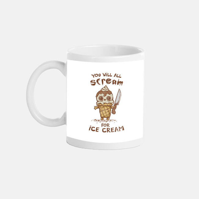 We All Scream For Ice Cream-None-Mug-Drinkware-kg07