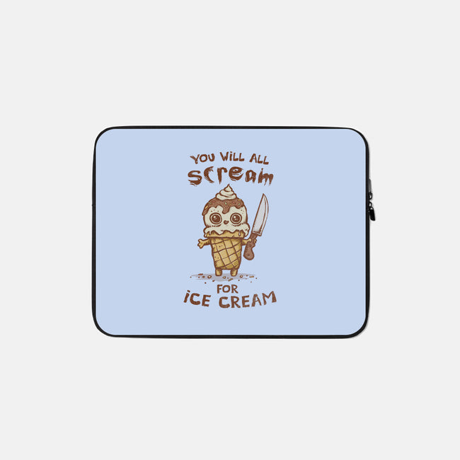 We All Scream For Ice Cream-None-Zippered-Laptop Sleeve-kg07