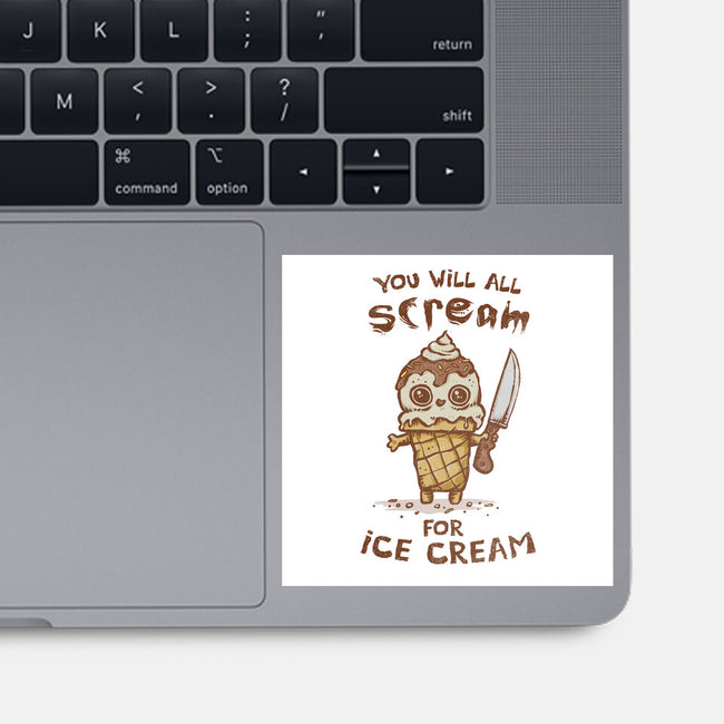 We All Scream For Ice Cream-None-Glossy-Sticker-kg07