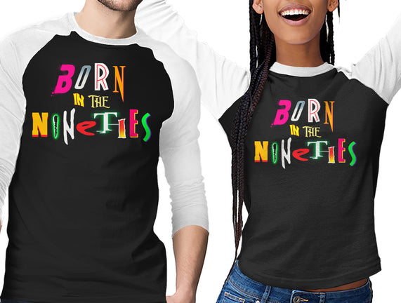 Born In The Nineties