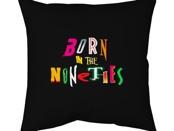 Born In The Nineties