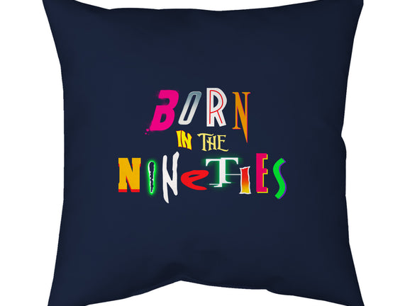 Born In The Nineties