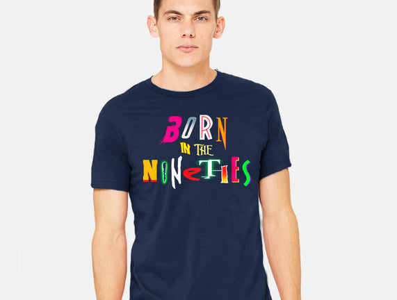 Born In The Nineties