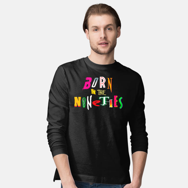 Born In The Nineties-Mens-Long Sleeved-Tee-Getsousa!