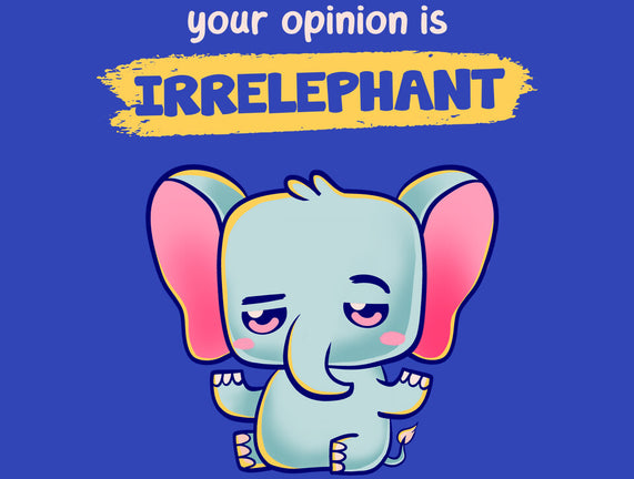 Irrelephant