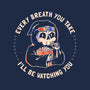 Watching You-Unisex-Crew Neck-Sweatshirt-eduely