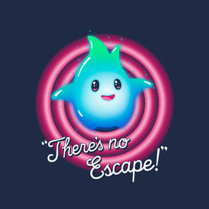 There's No Escape