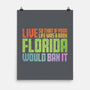 Banned In Florida-None-Matte-Poster-kg07