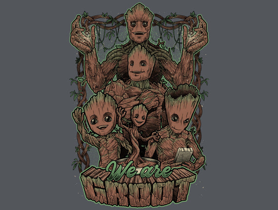 We Are Groot