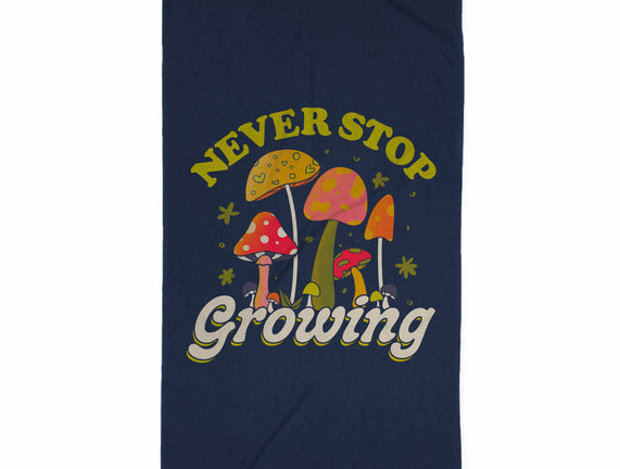 Never Stop Growing