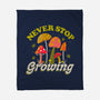 Never Stop Growing-None-Fleece-Blanket-tobefonseca