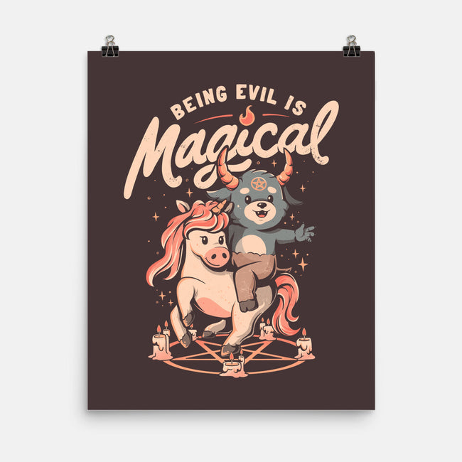 Being Evil Is Magical-None-Matte-Poster-eduely