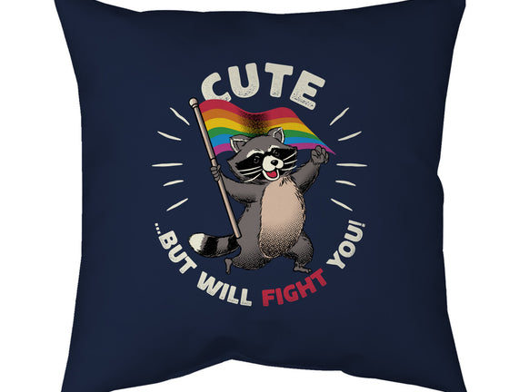 Cute But Will Fight