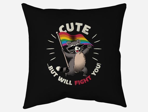 Cute But Will Fight