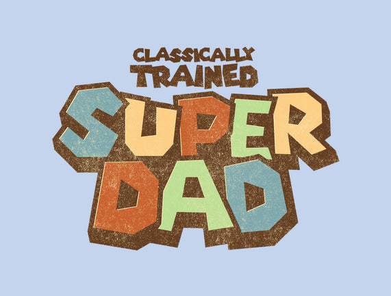 Classically Trained Dad