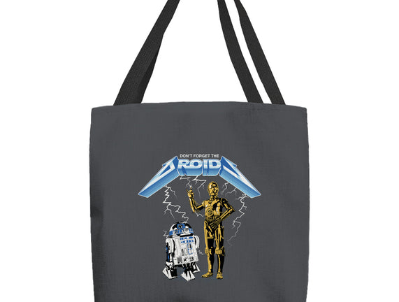 Don't Forget The Droids