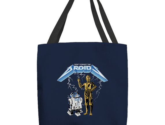 Don't Forget The Droids