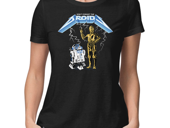 Don't Forget The Droids