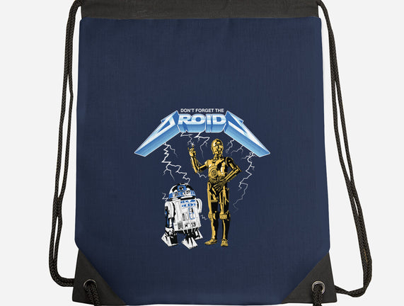 Don't Forget The Droids