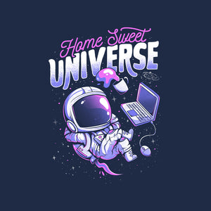 Home Sweet Universe